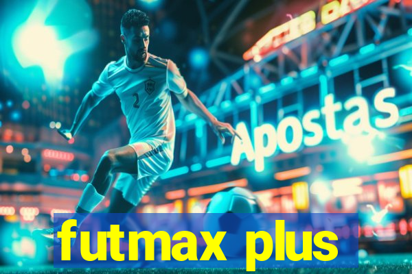 futmax plus